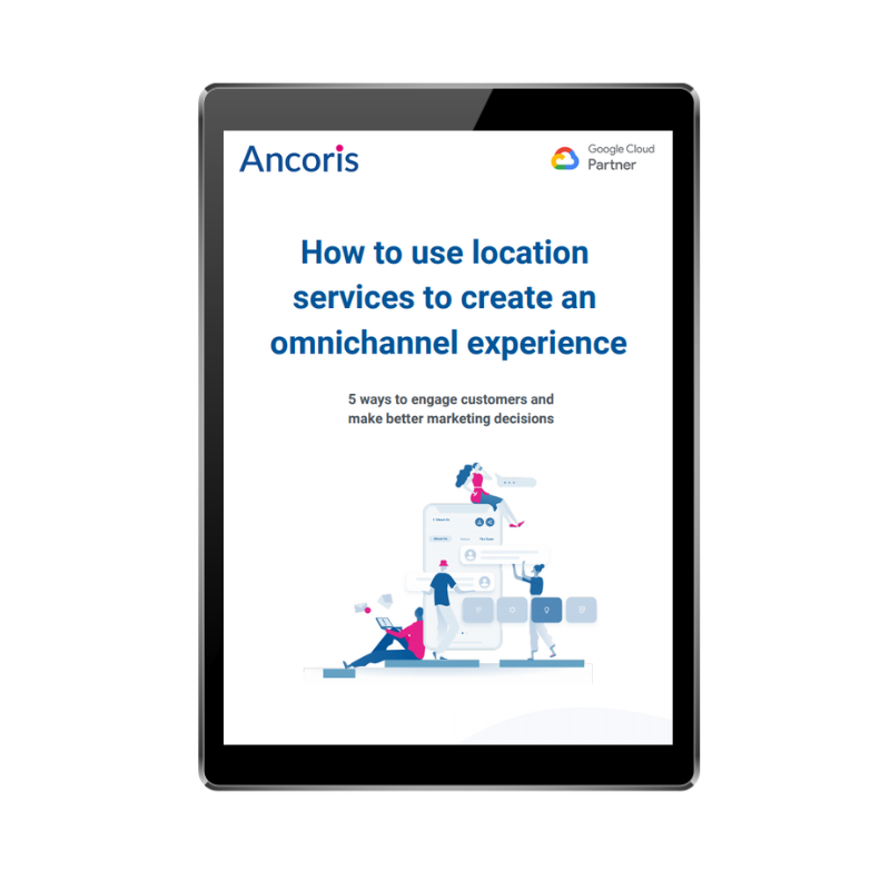 FRONT COVER - How to use location services to create an omnichannel experience